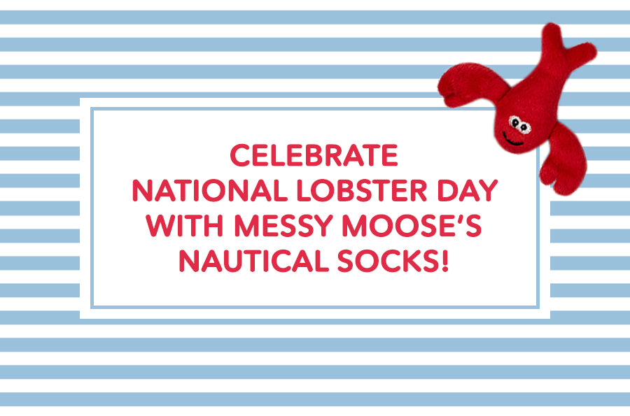 Celebrate National Lobster Day with Messy Moose’s Nautical Socks!